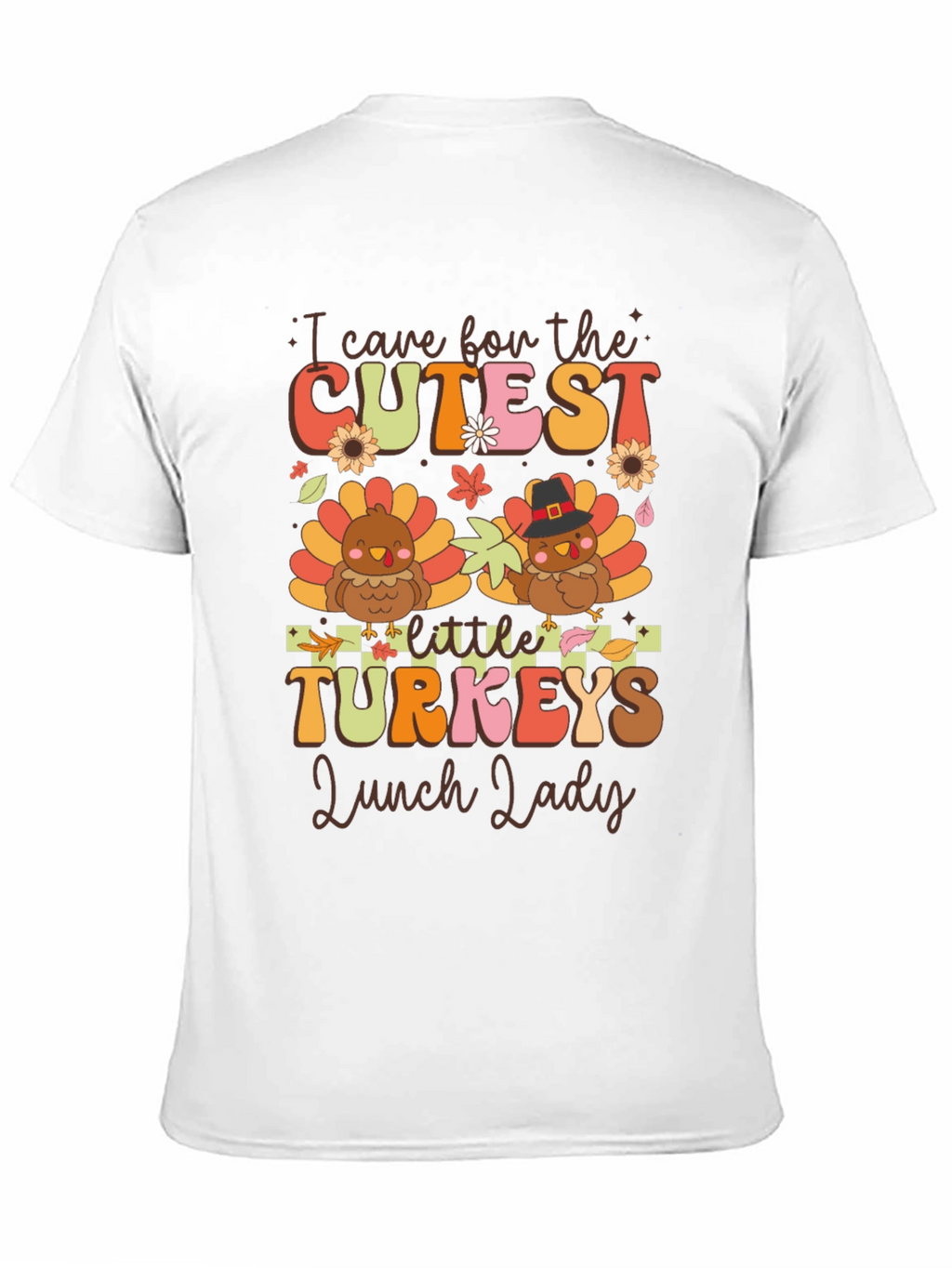 Cutest Little Turkeys Lunch Lady T-Shirt