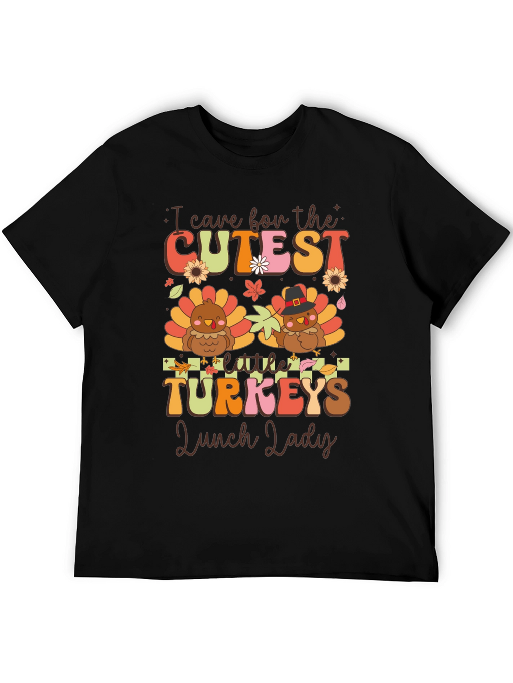 Cutest Little Turkeys Lunch Lady T-Shirt