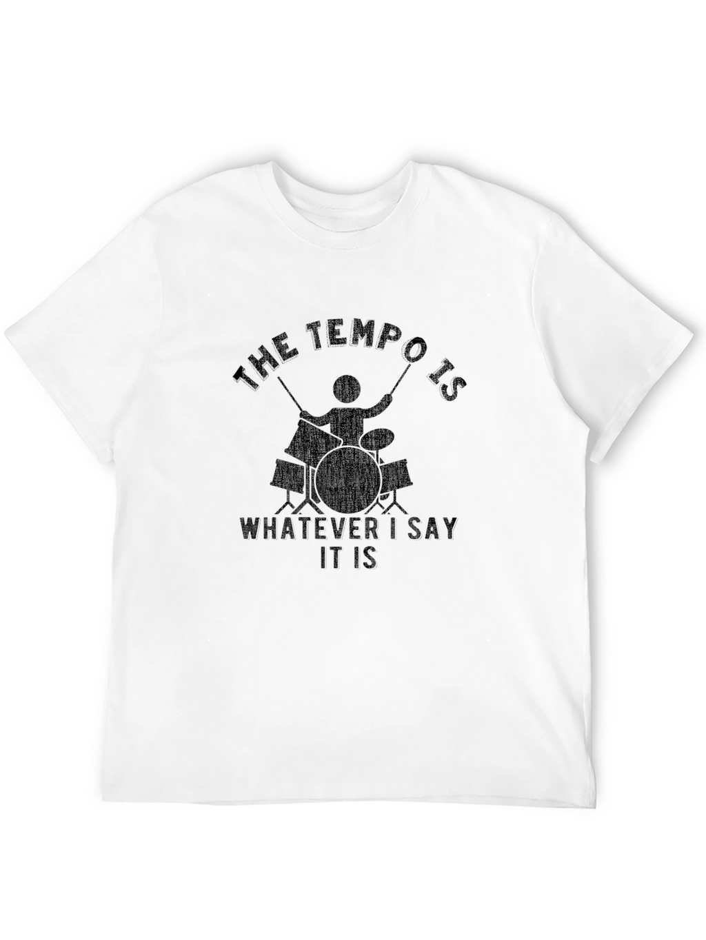 The Tempo Is Drummer Graphic Tee