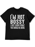 Funny Im Not Bossy Black Graphic T-Shirt