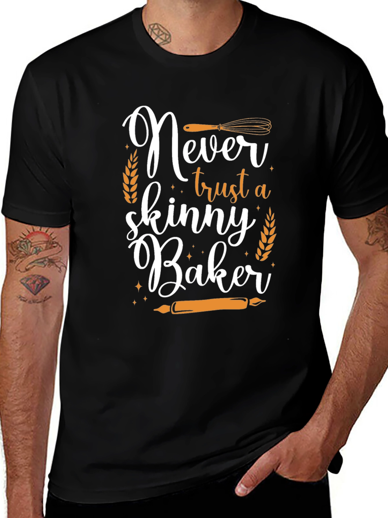 Never Trust a Skinny Baker Graphic Tee