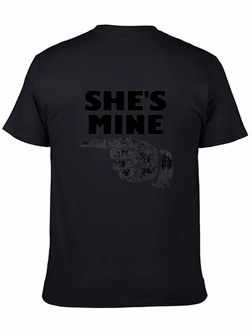 Shes Mine T-Shirt: Pointing Hand Design - Black