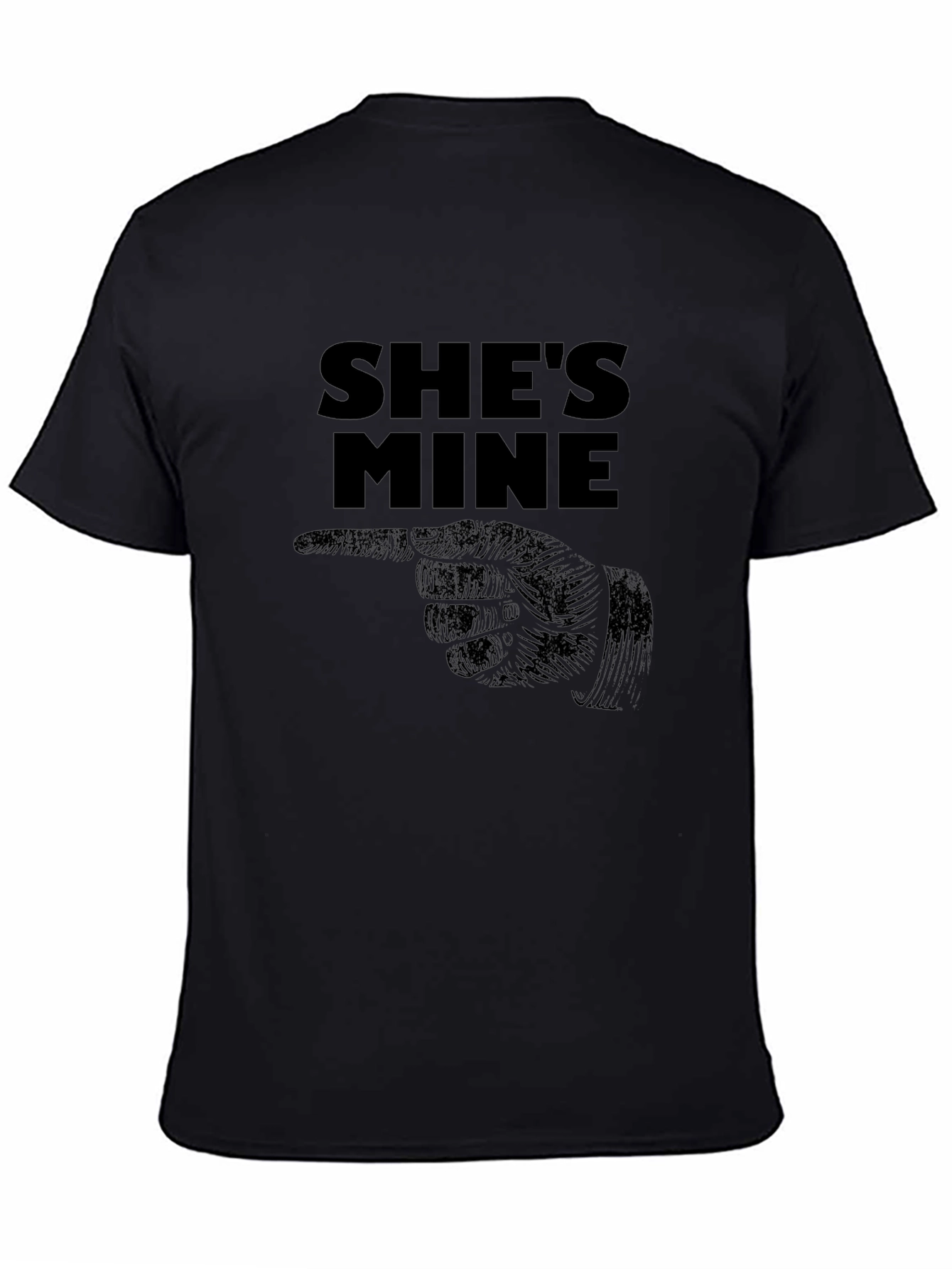 Shes Mine T-Shirt: Pointing Hand Design - Black