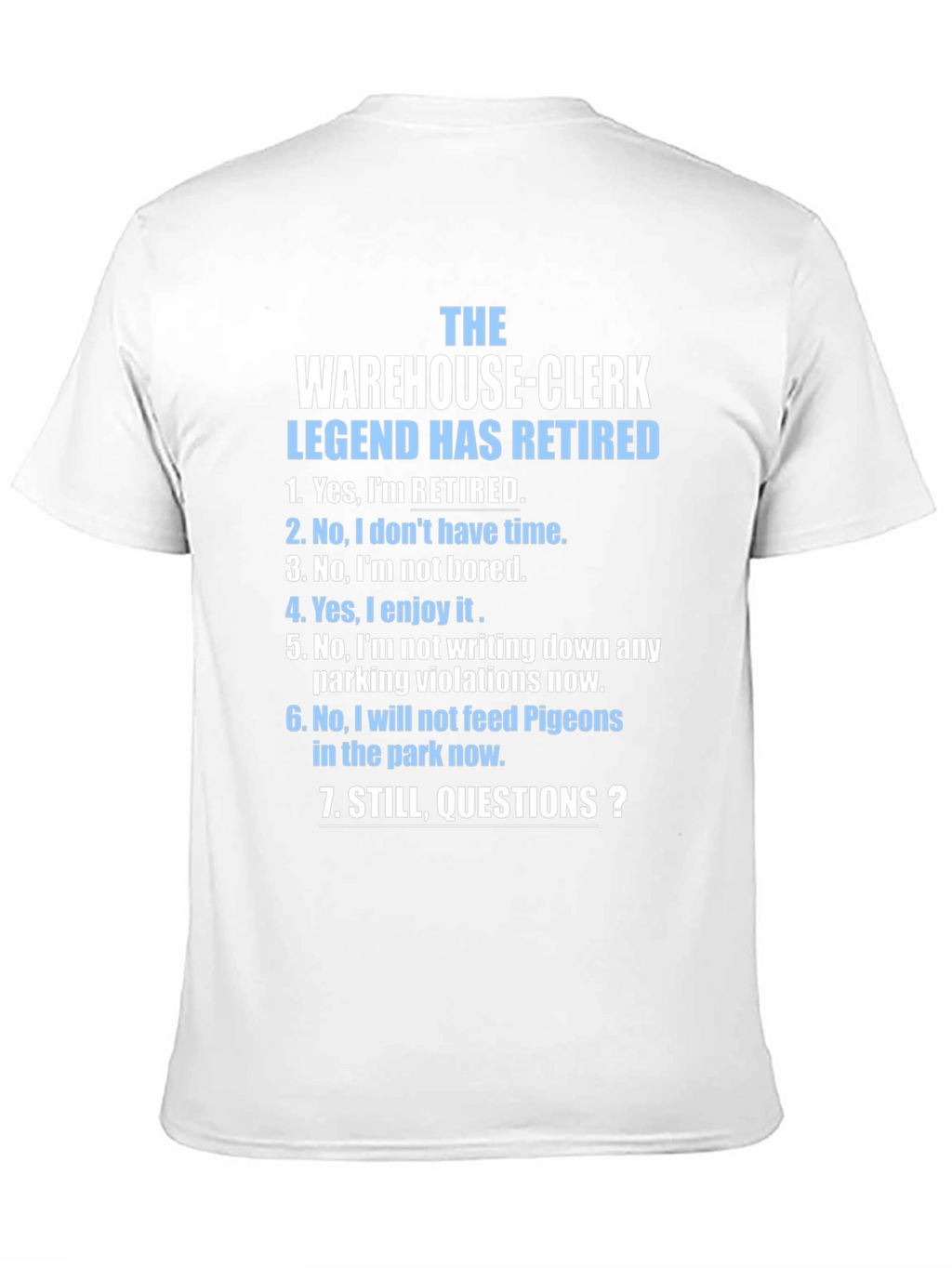Retired Warehouse-Clerk T-Shirt - Legend Has Retired