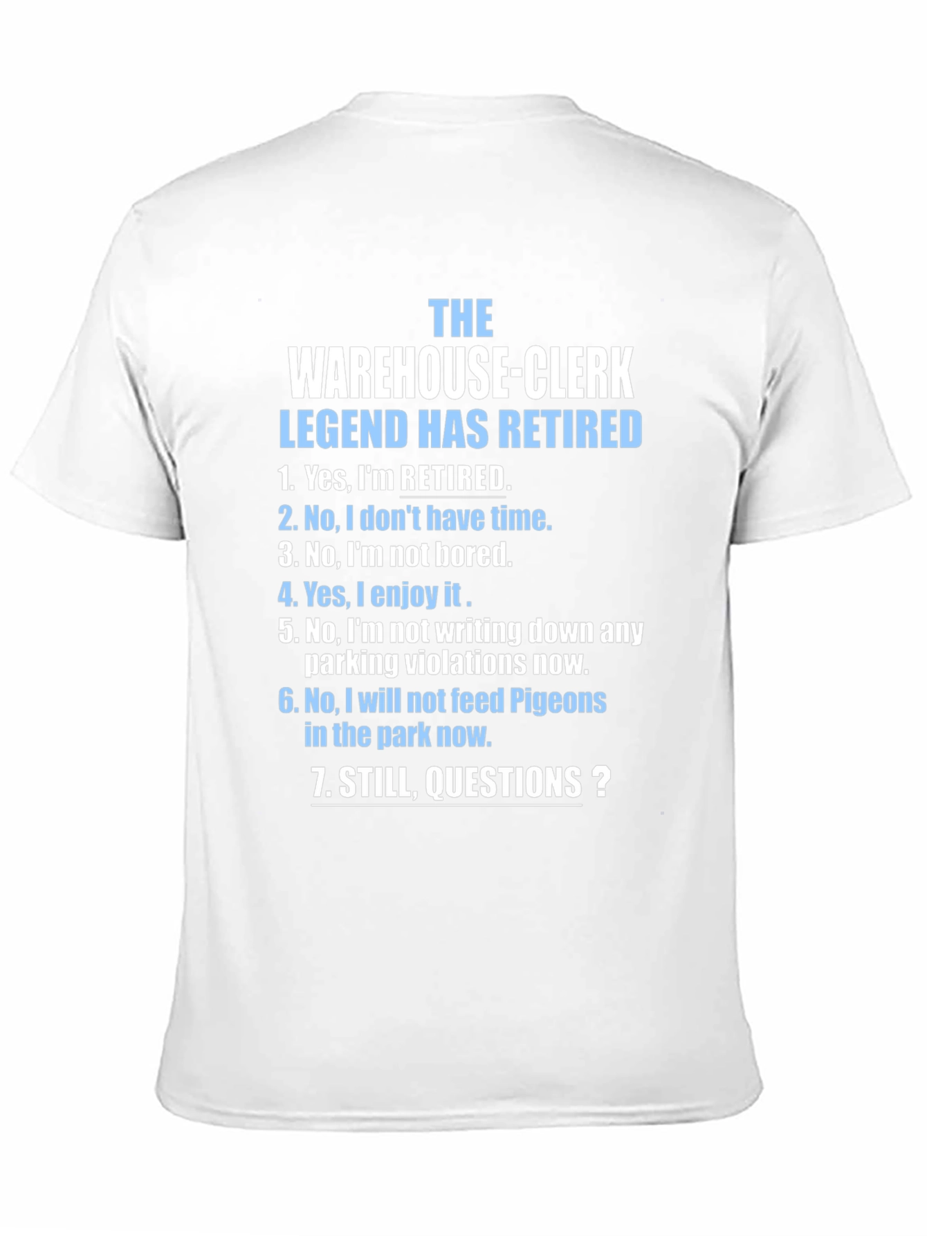 Retired Warehouse-Clerk T-Shirt - Legend Has Retired