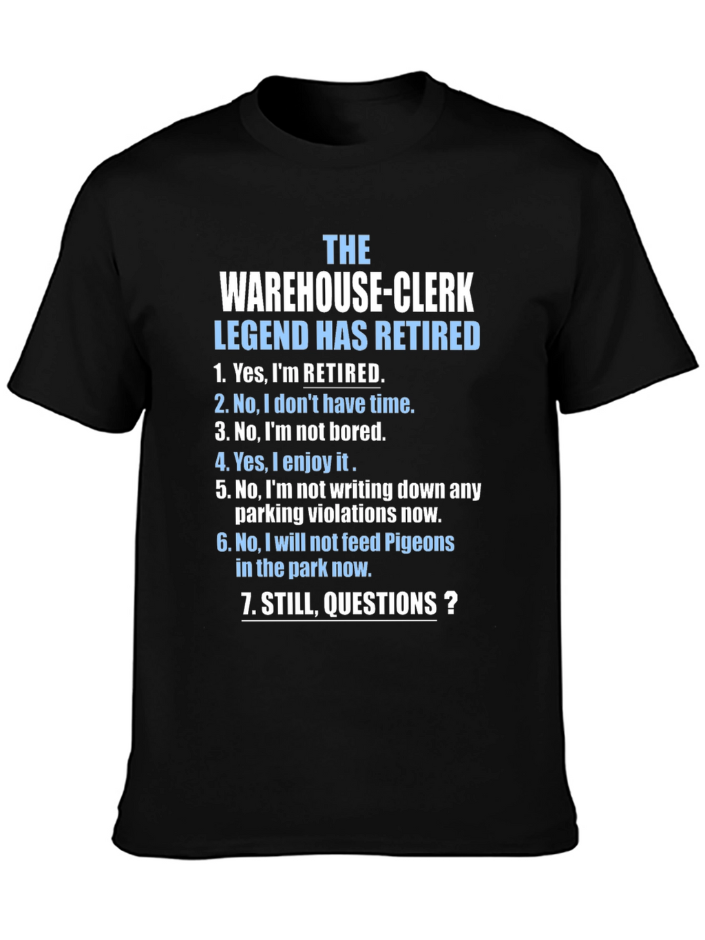 Retired Warehouse-Clerk T-Shirt - Legend Has Retired