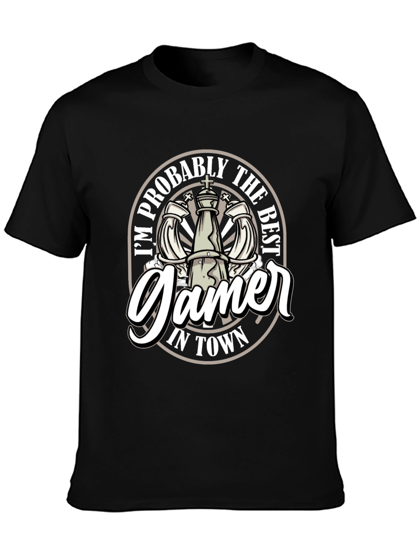 Im Probably the Best Gamer In Town T-Shirt