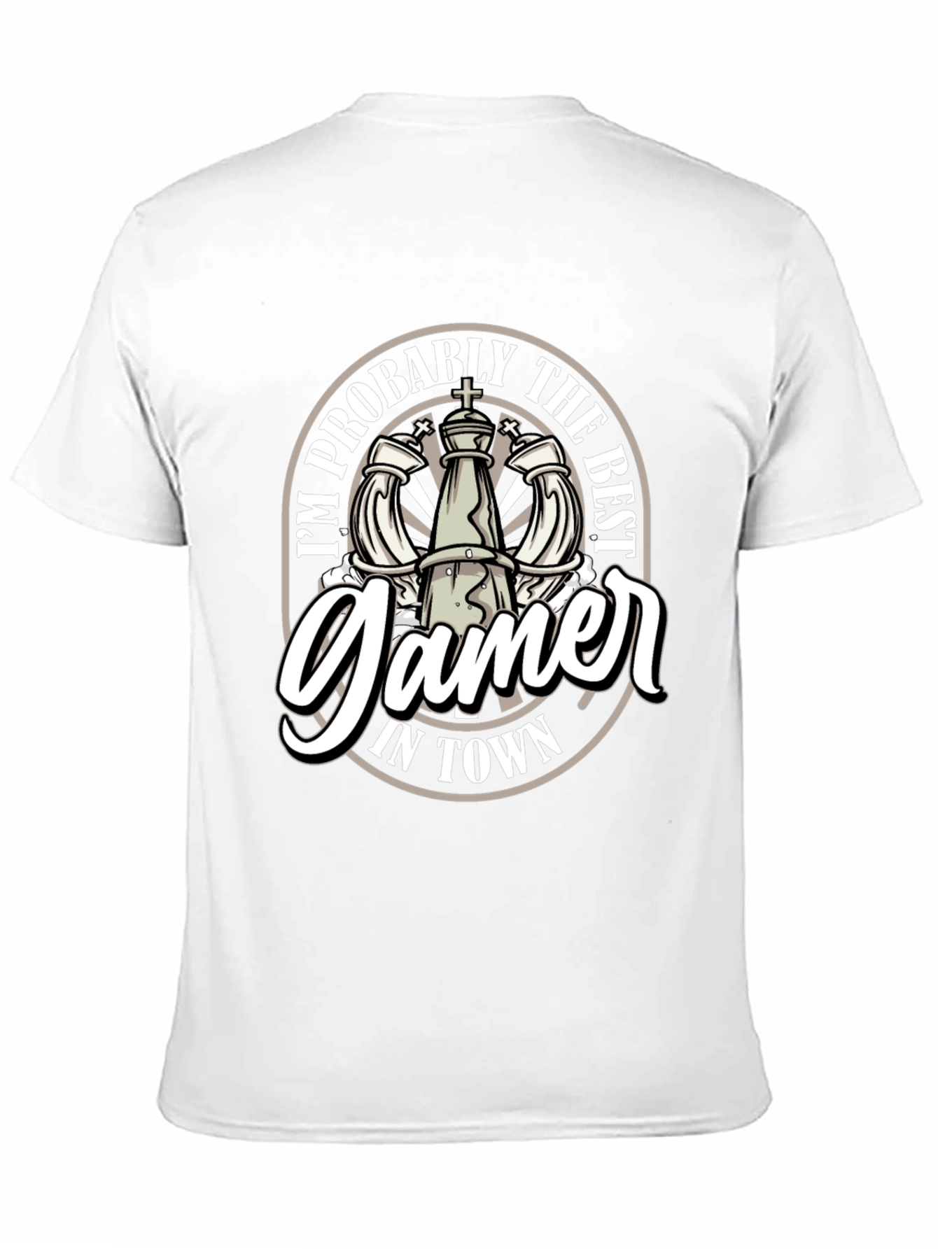 Im Probably the Best Gamer In Town T-Shirt