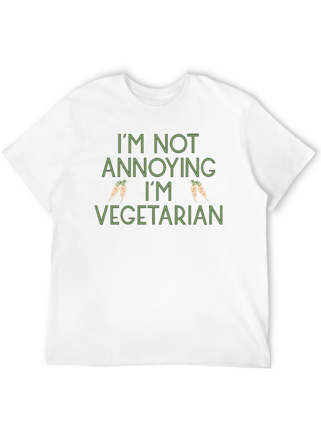 Vegetarian T-Shirt - Funny Annoying Vegetarian Tee