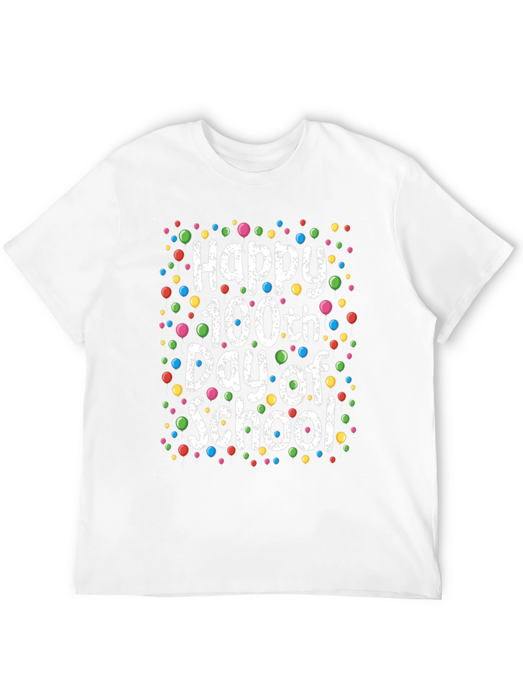 Happy 100th Day of School T-Shirt - Unisex