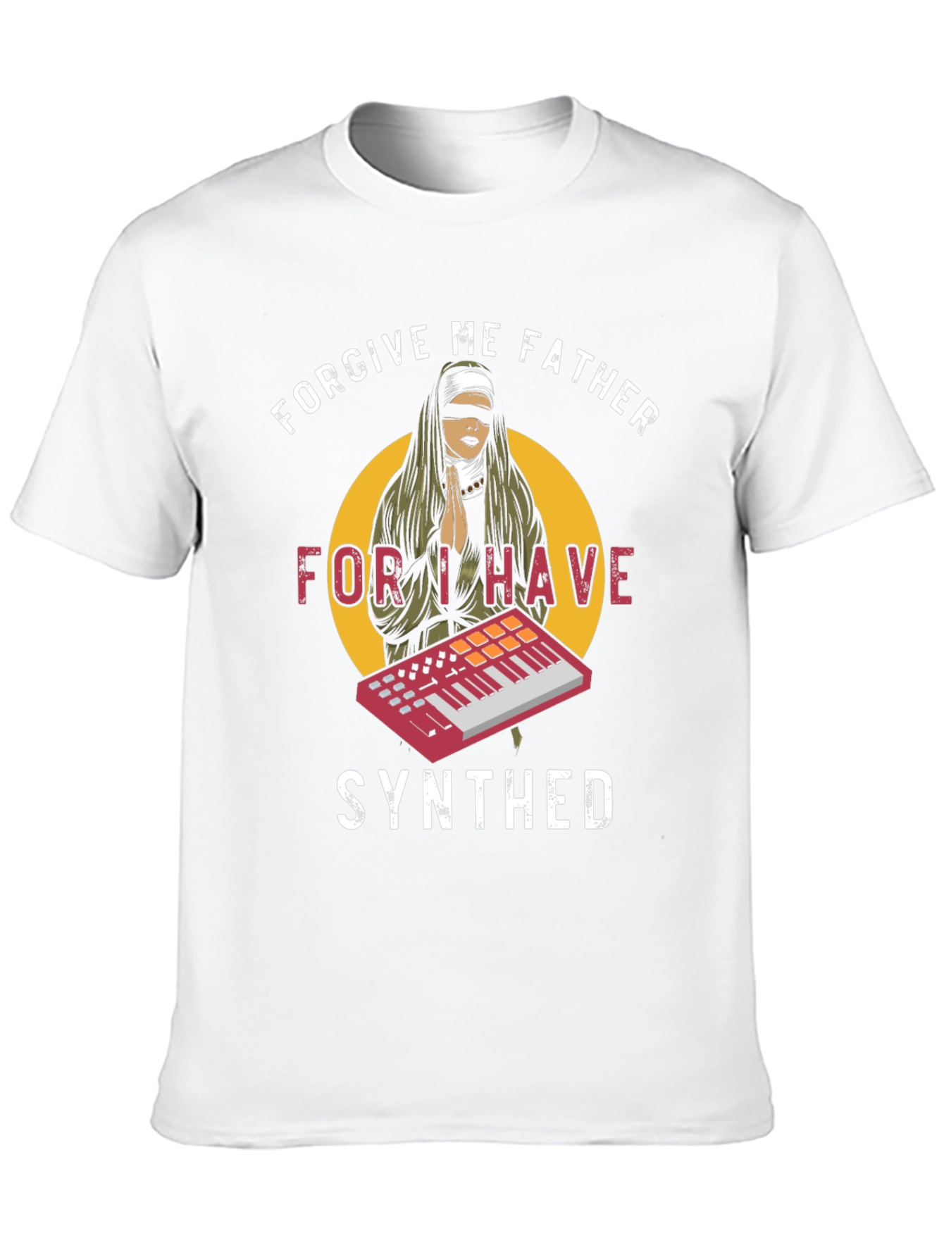 Forgive Me Father I Have Synthed T-Shirt
