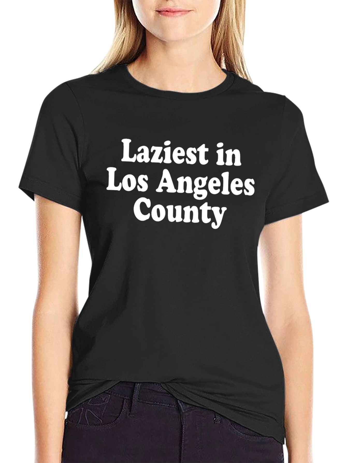 Laziest in Los Angeles County T-Shirt