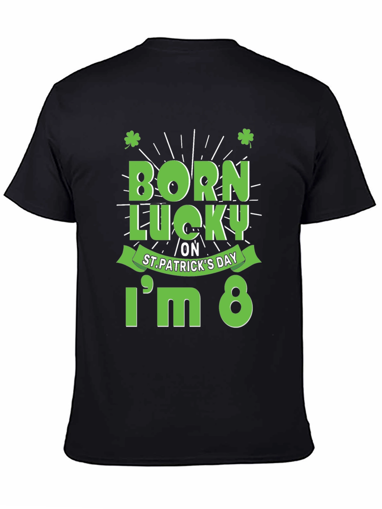 Born Lucky St. Patricks Day T-Shirt