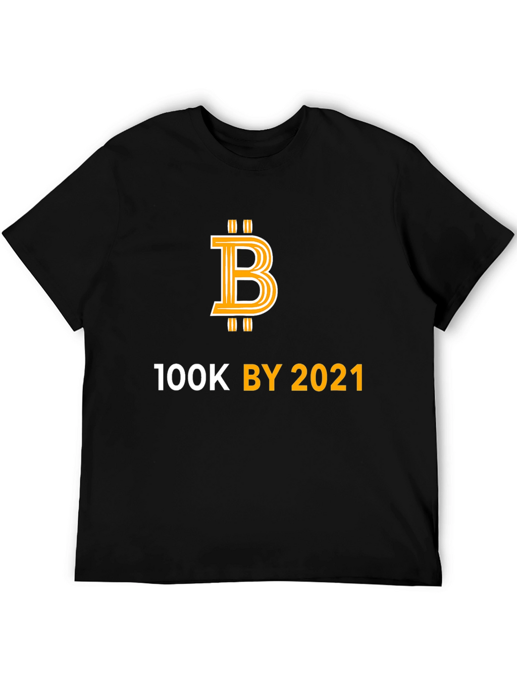 Bitcoin 100K by 2021 T-Shirt