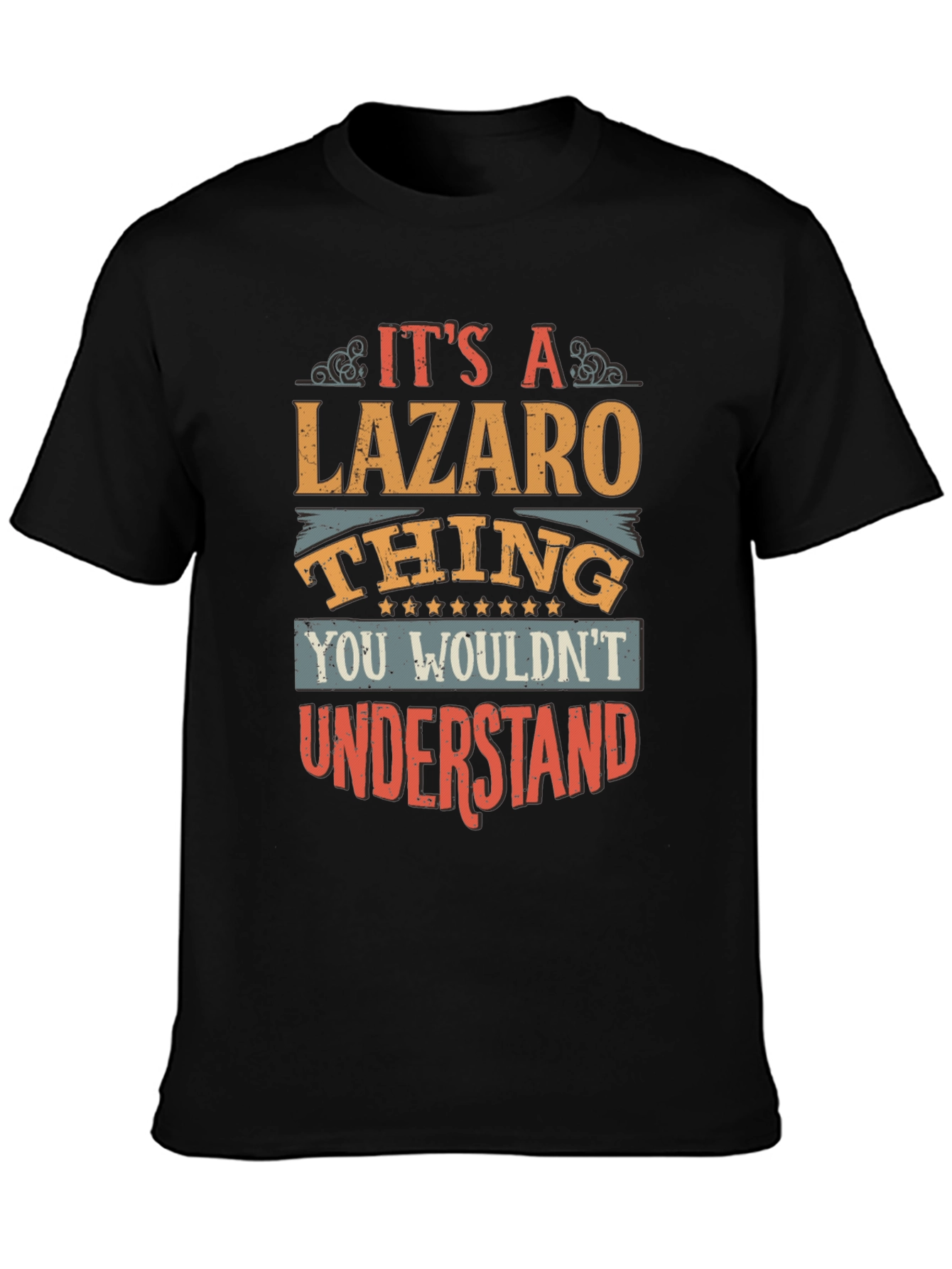 Its A Lazaro Thing - Graphic T-Shirt