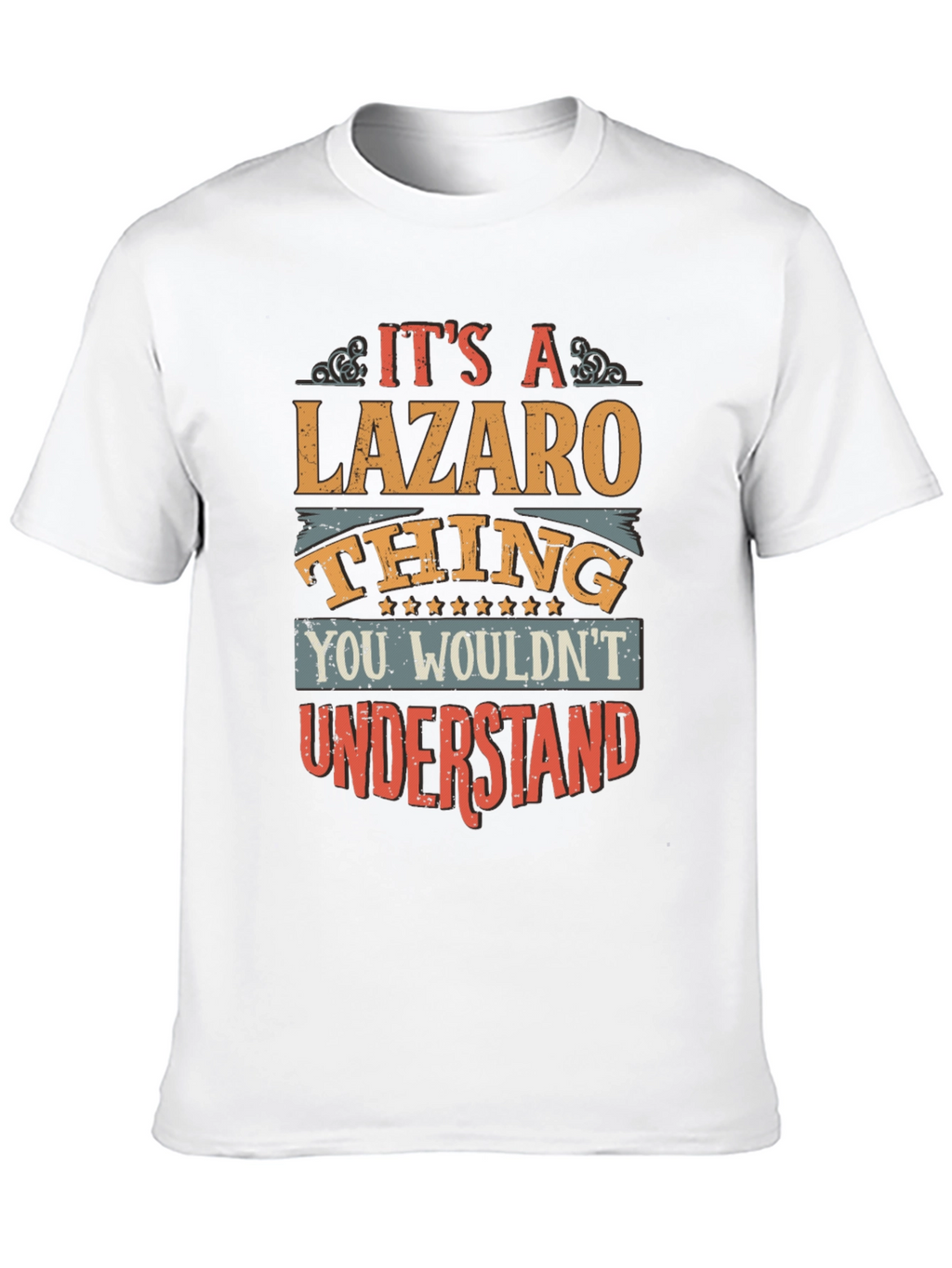 Its A Lazaro Thing - Graphic T-Shirt