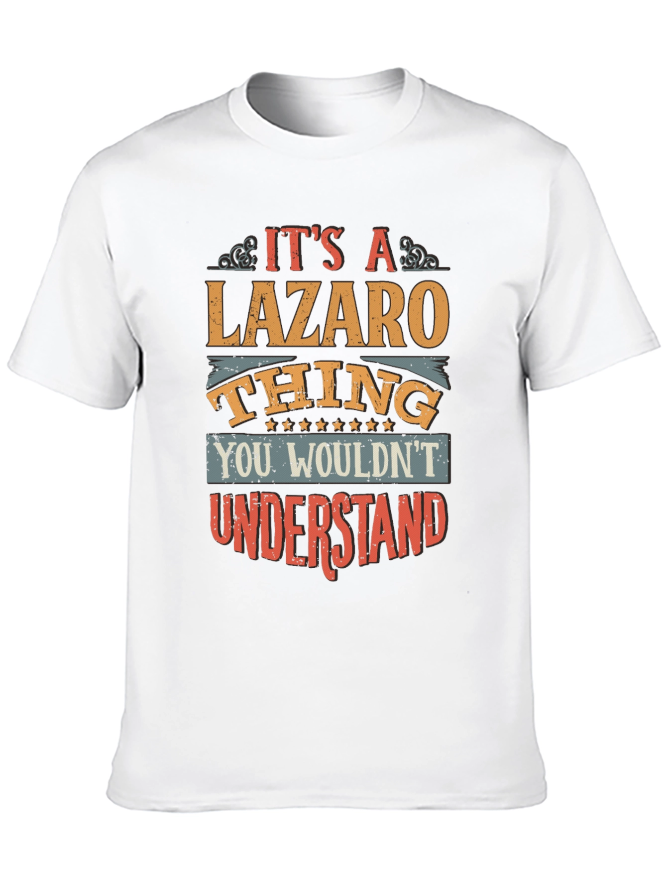 Its A Lazaro Thing - Graphic T-Shirt