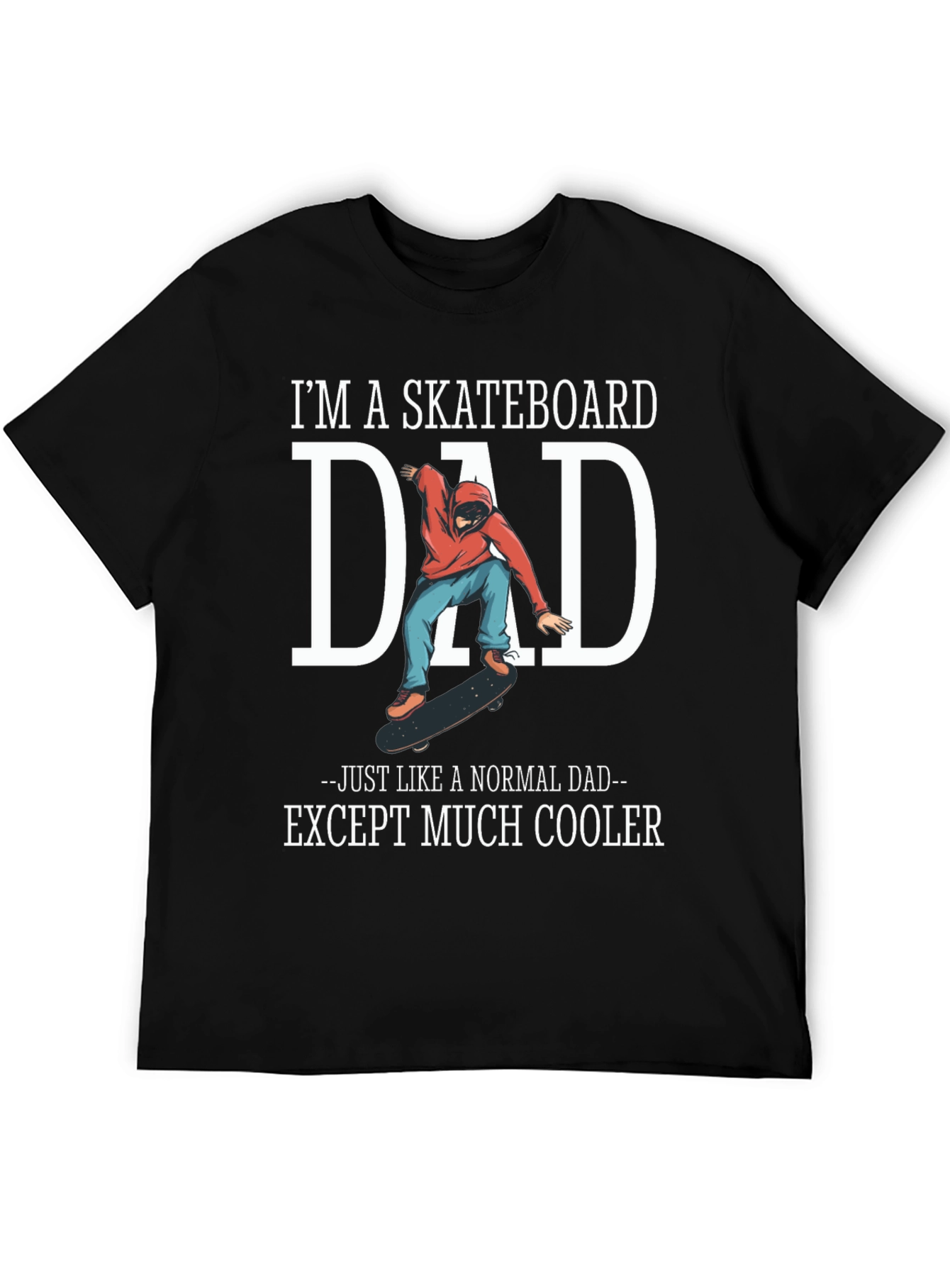Skateboard Dad Graphic Tee - Cool Fathers Day Gift