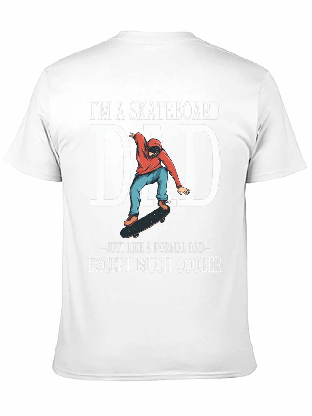Skateboard Dad Graphic Tee - Cool Fathers Day Gift