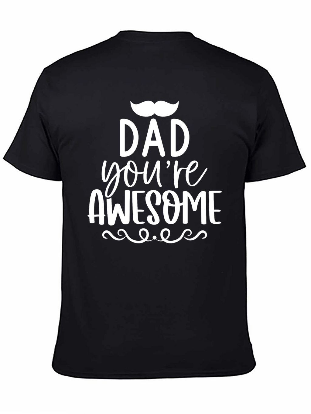 Dad Youre Awesome Black Graphic Tee