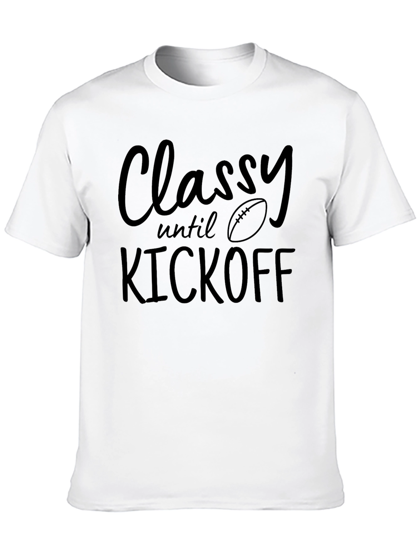 Classy Until Kickoff Graphic Tee - Football Season Ready!