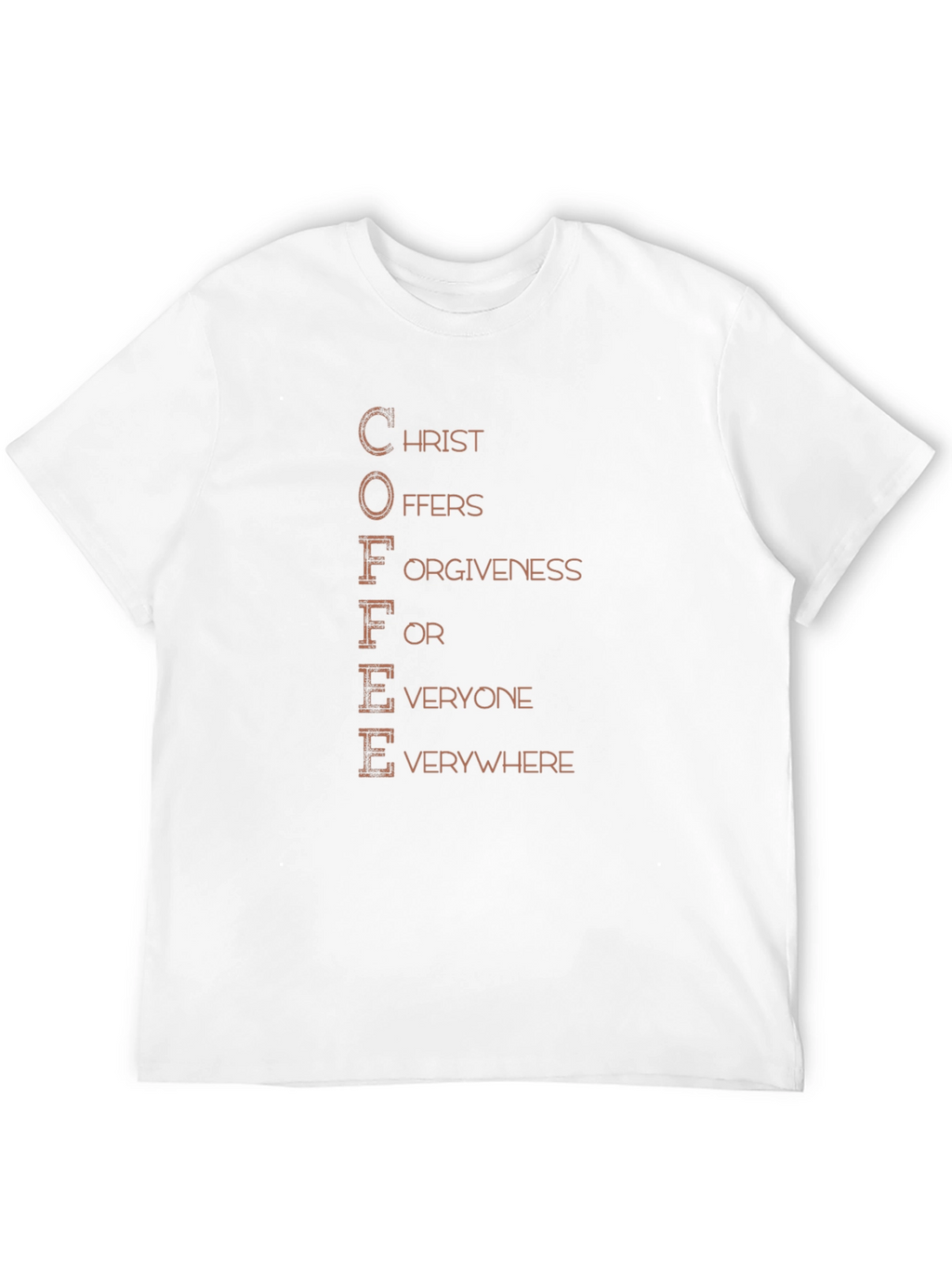 Coffee Christ Offers Forgiveness T-Shirt