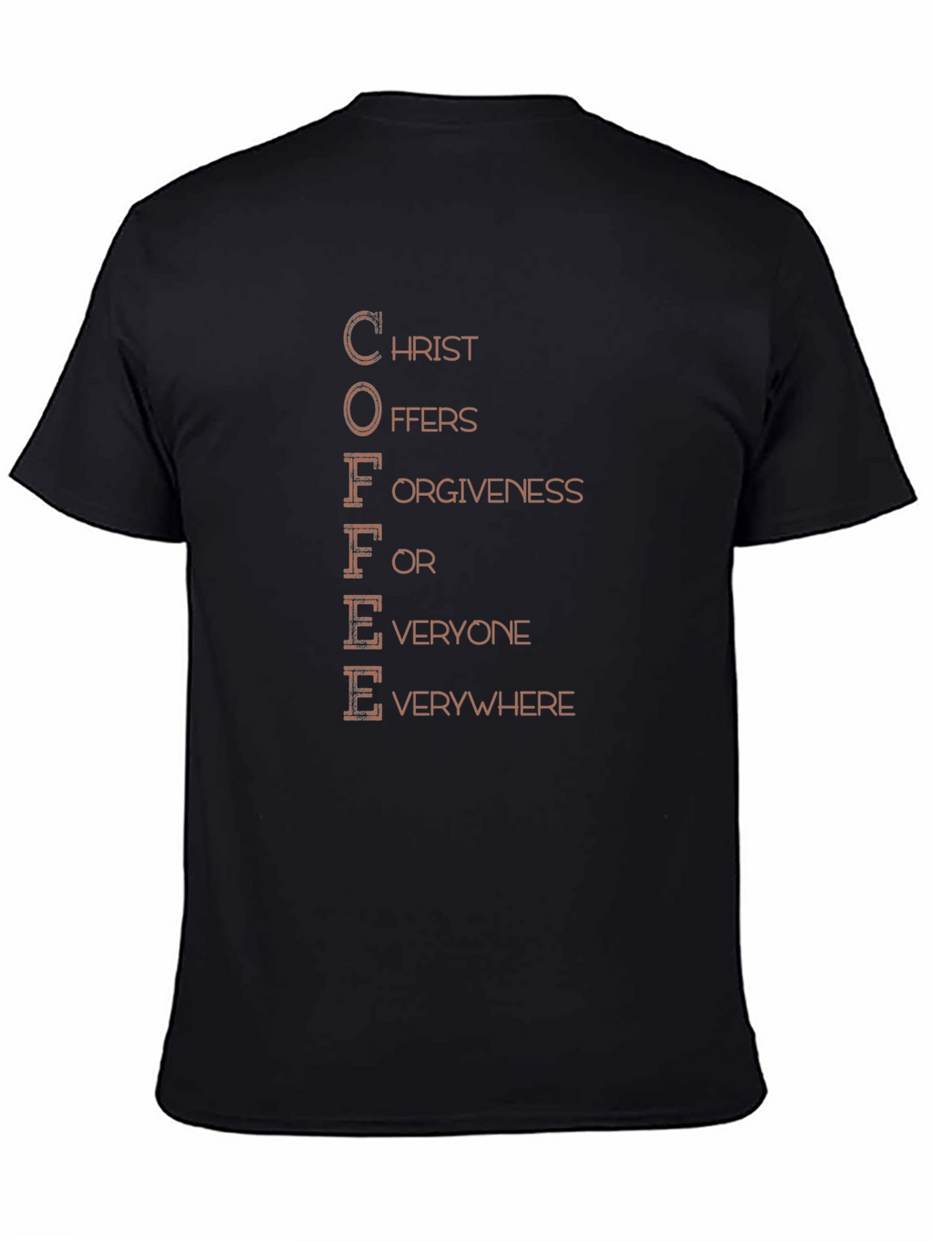 Coffee Christ Offers Forgiveness T-Shirt