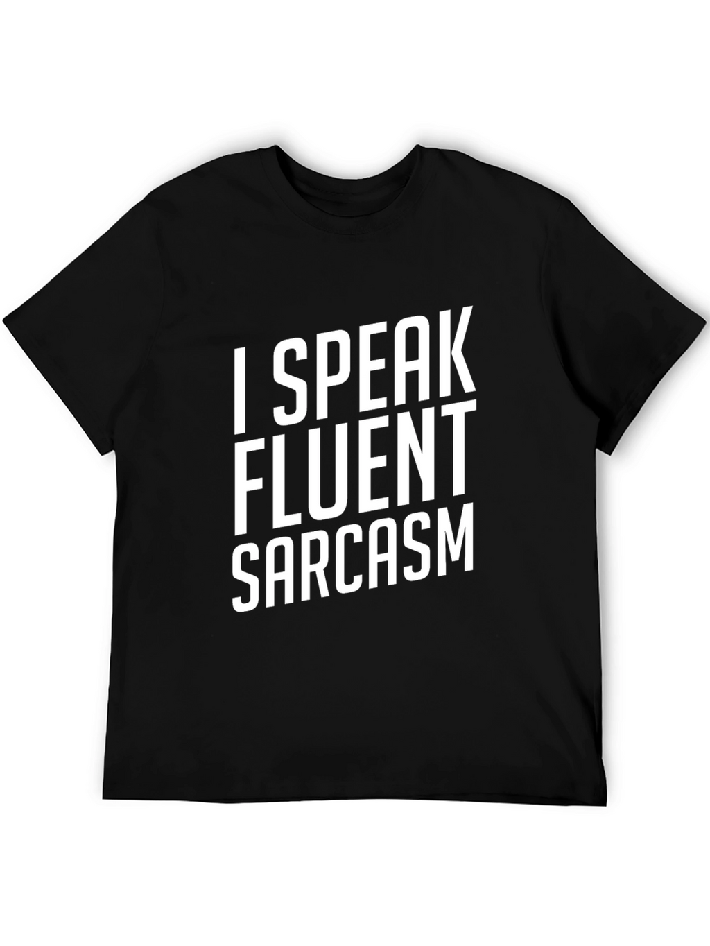 Sarcasm T-Shirt: Funny Graphic Tee for Everyday Wear