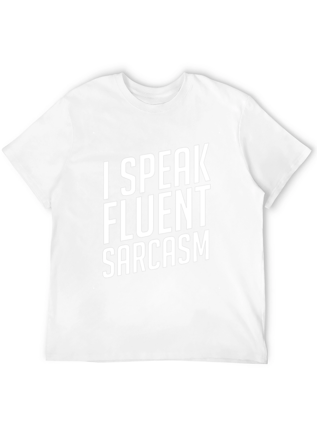 Sarcasm T-Shirt: Funny Graphic Tee for Everyday Wear