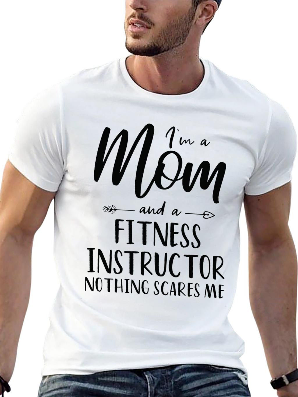 Im A Mom and Fitness Instructor T-Shirt