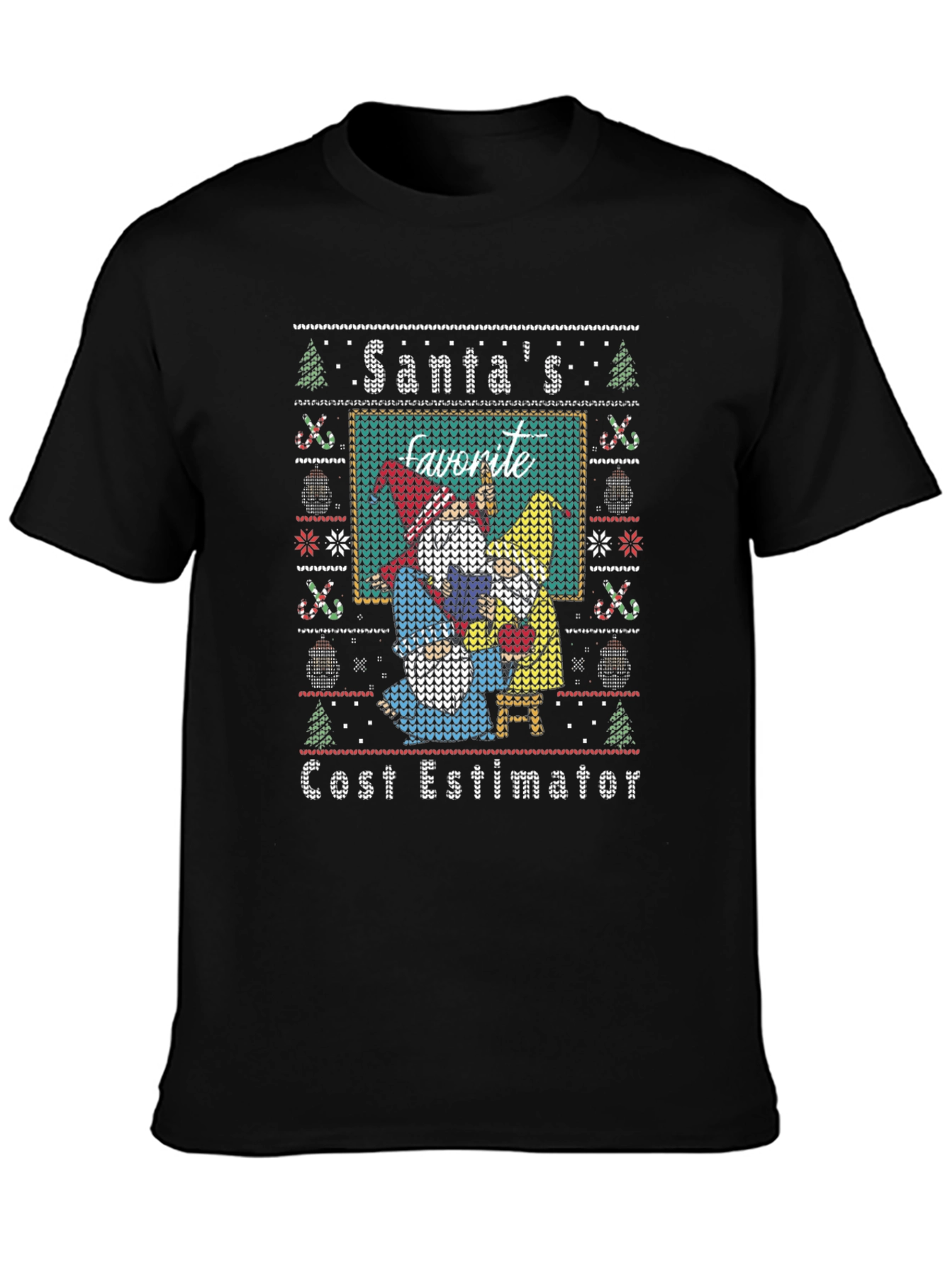 Santas Favorite Cost Estimator Ugly Christmas Sweater T-Shirt