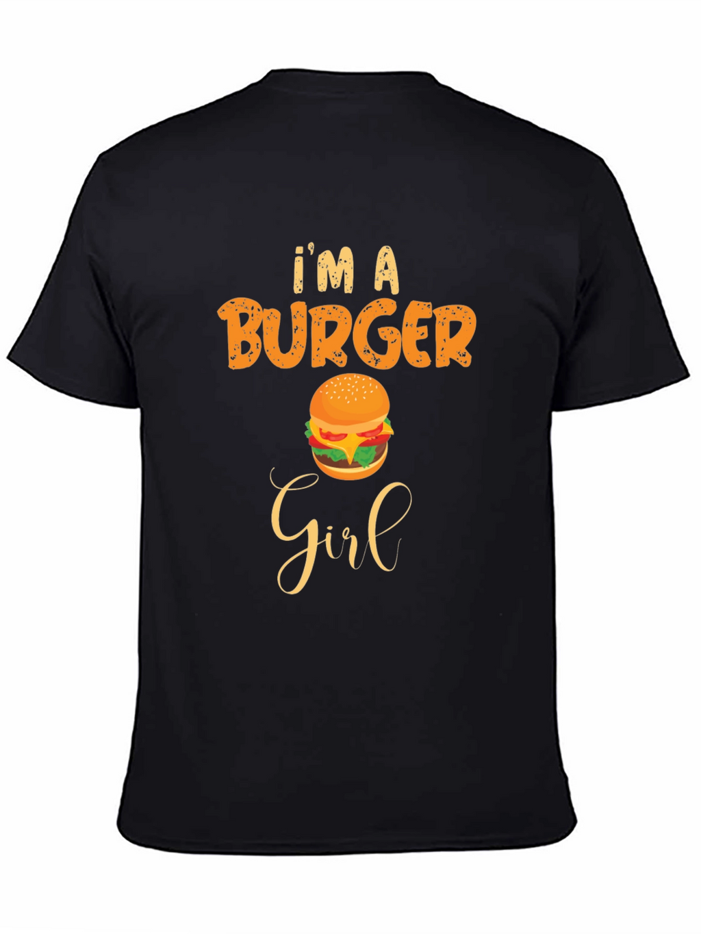 Im A Burger Girl Black T-Shirt