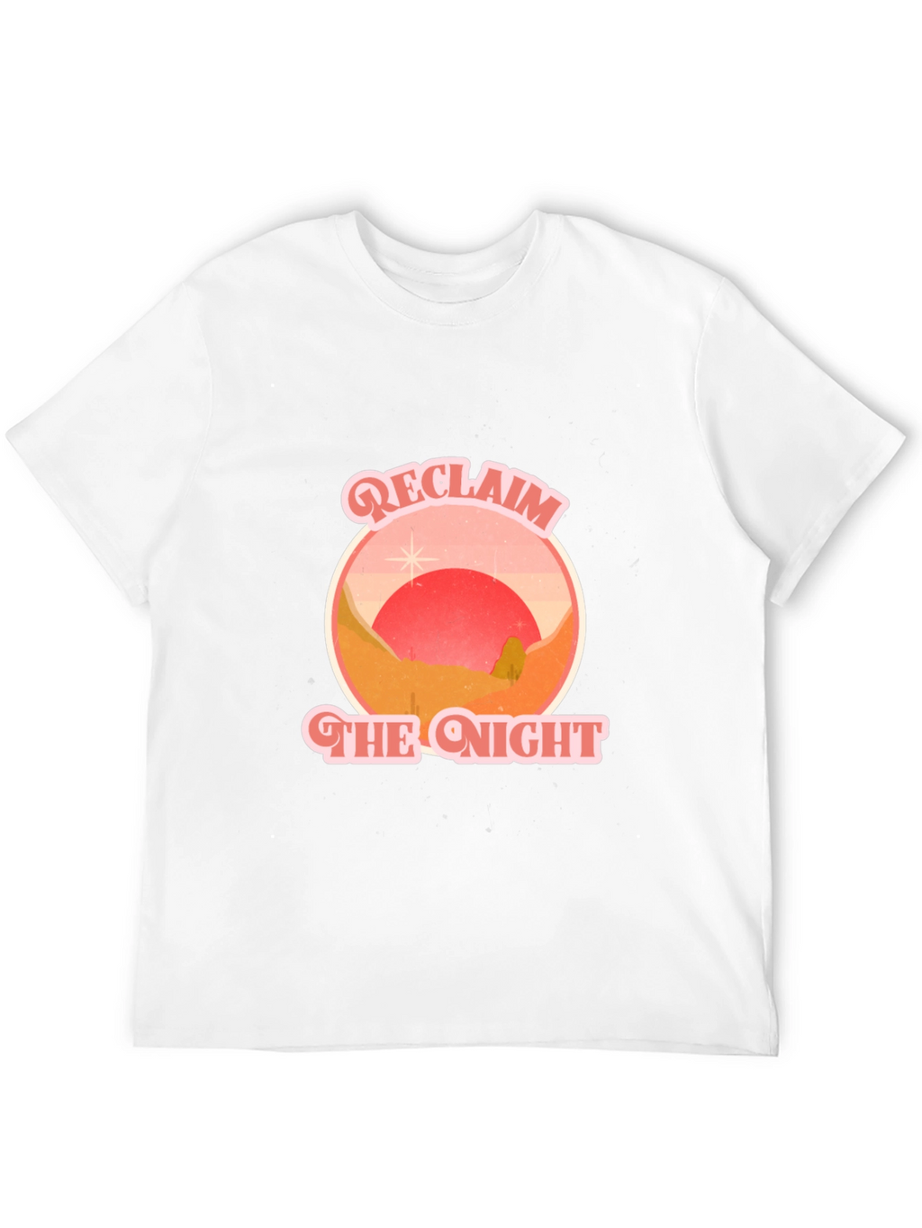 Reclaim the Night Graphic Tee - Retro Desert T-Shirt