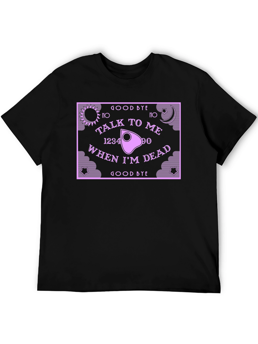 Talk To Me When Im Dead Ouija T-Shirt