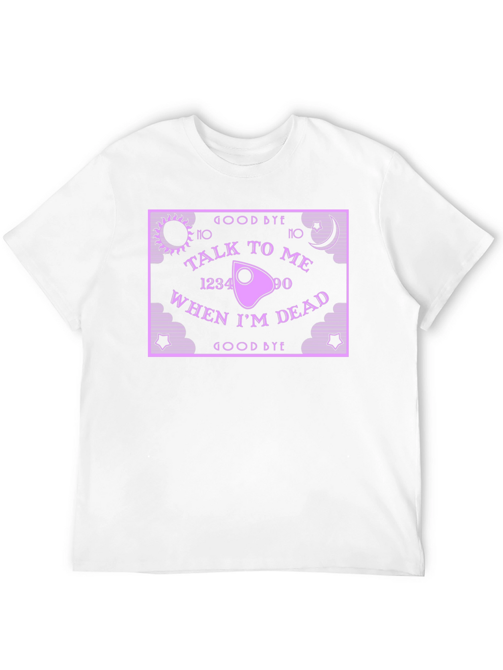 Talk To Me When Im Dead Ouija T-Shirt