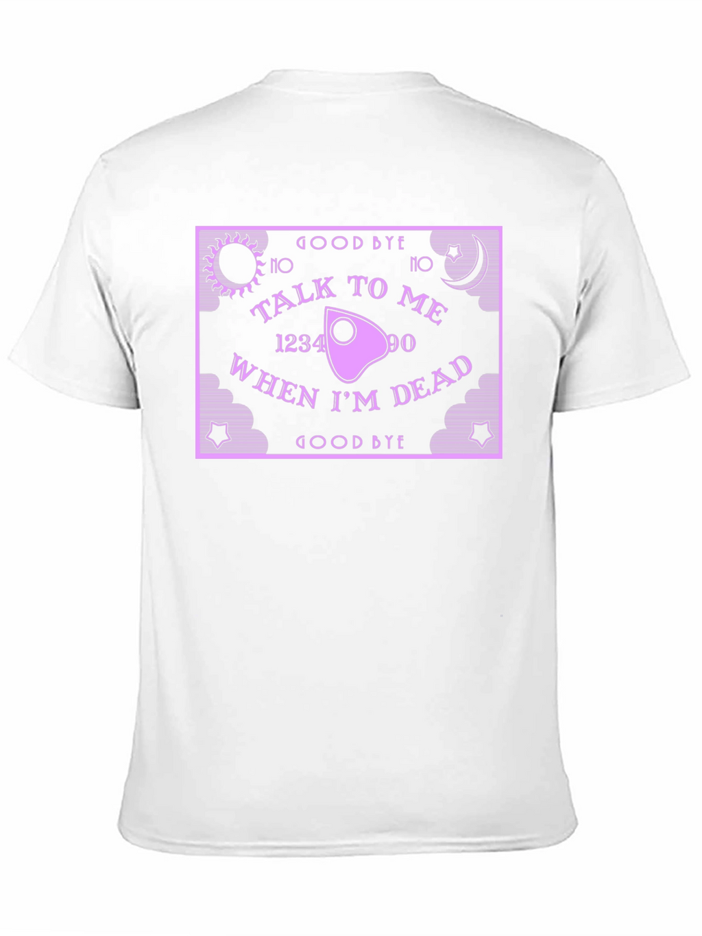 Talk To Me When Im Dead Ouija T-Shirt