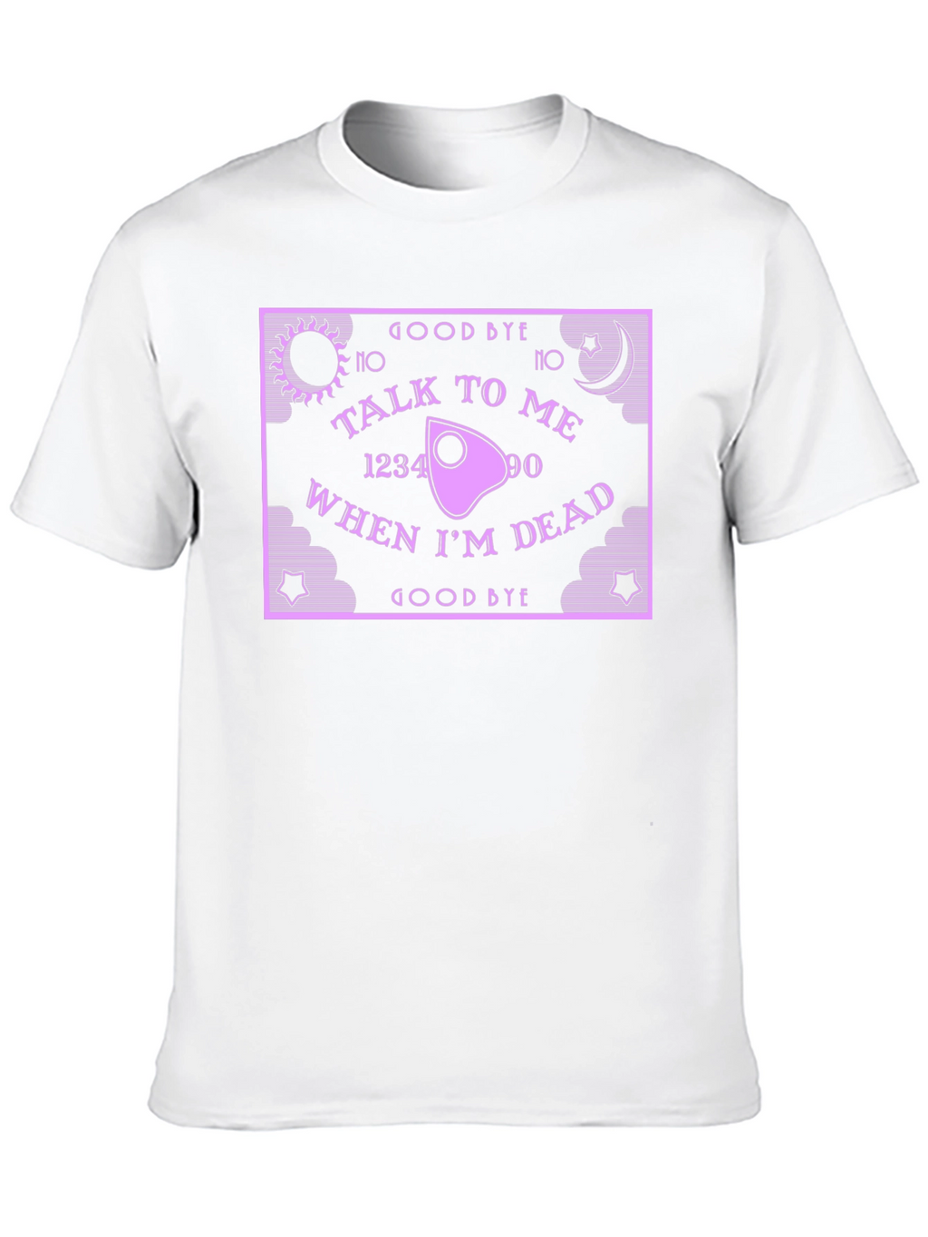 Talk To Me When Im Dead Ouija T-Shirt