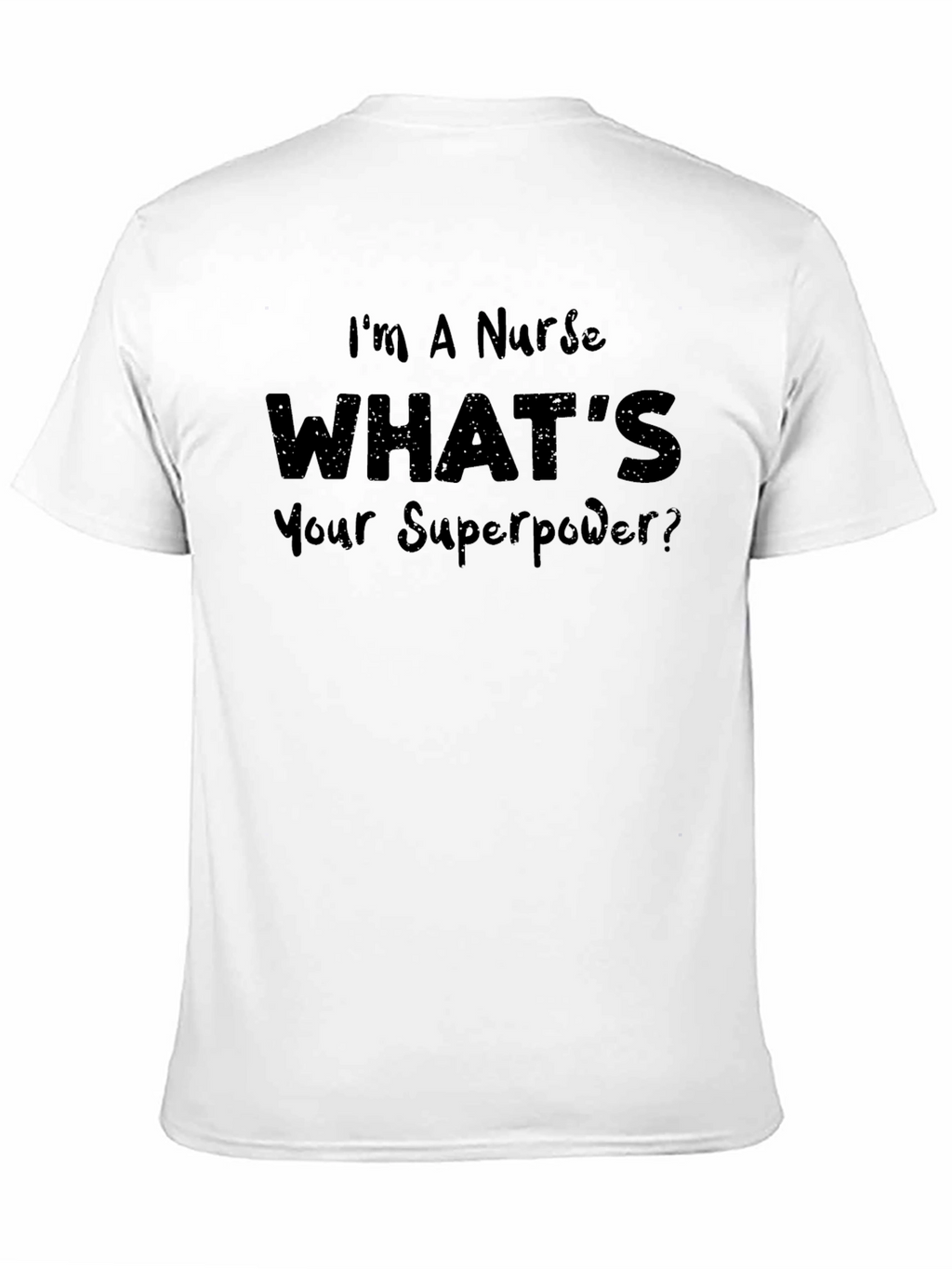 Nurse Superpower Graphic T-Shirt - Black