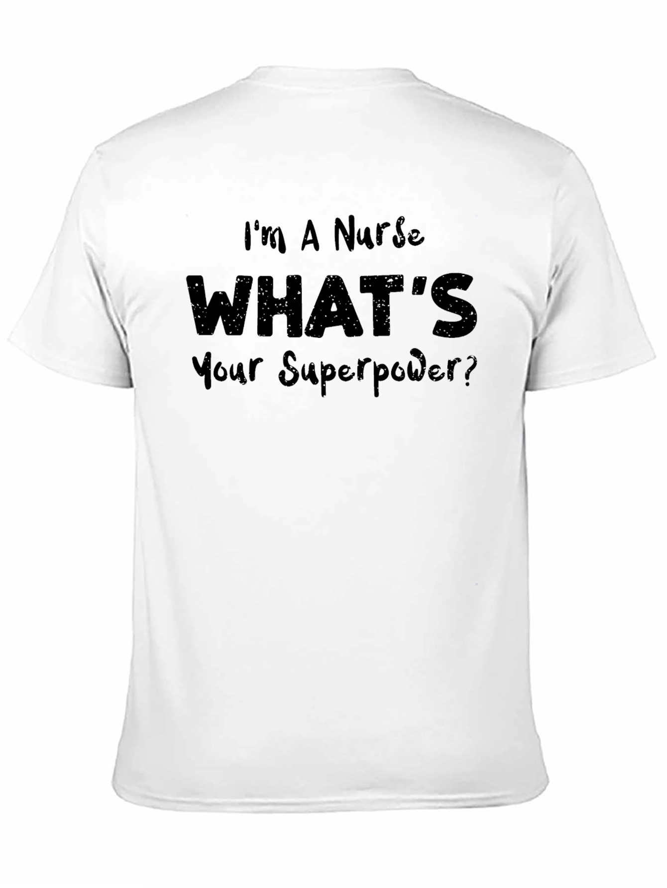 Nurse Superpower Graphic T-Shirt - Black