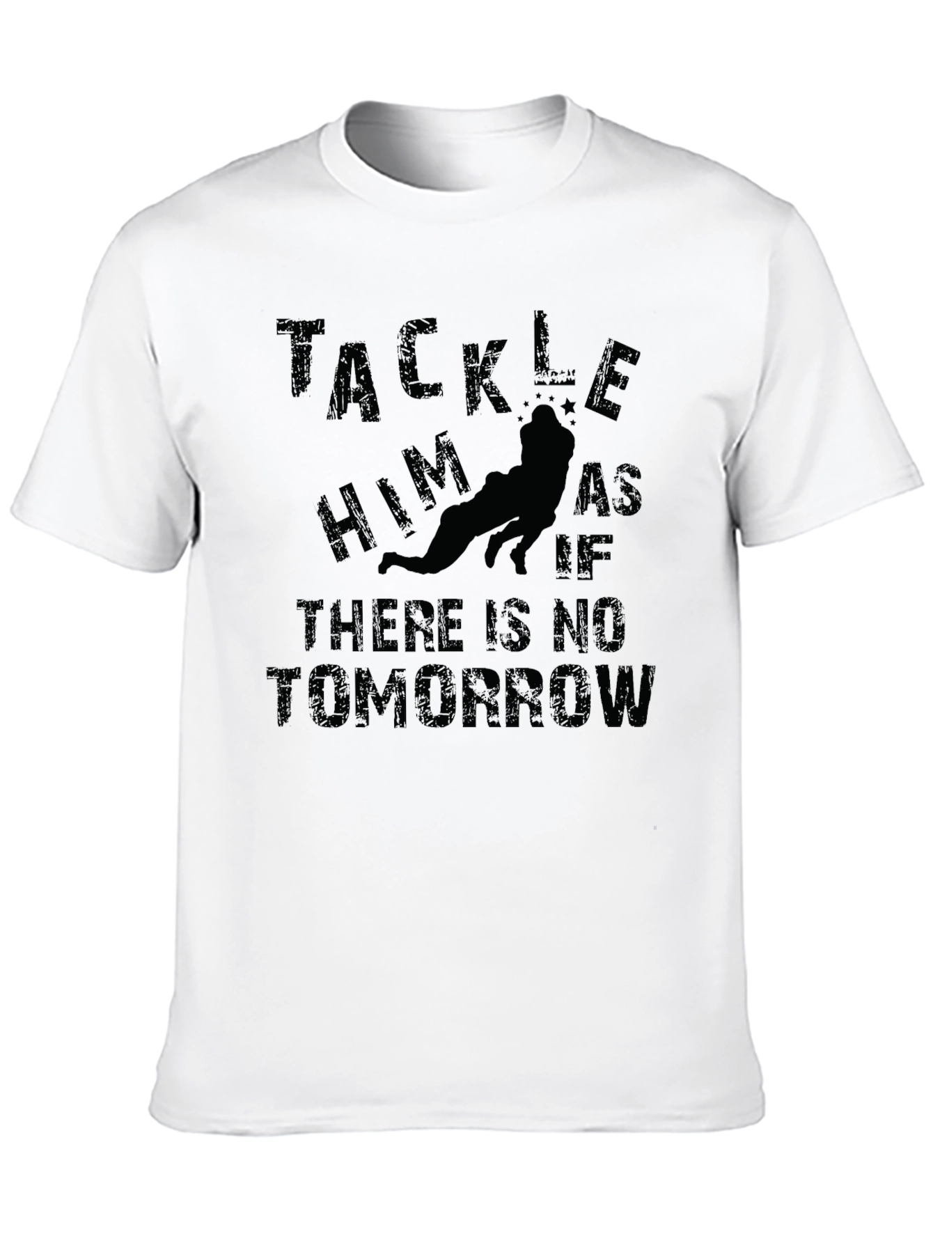 Tackle Him Funny Football T-Shirt