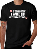 Valentines Day T-Shirt - Be My Own Valentine