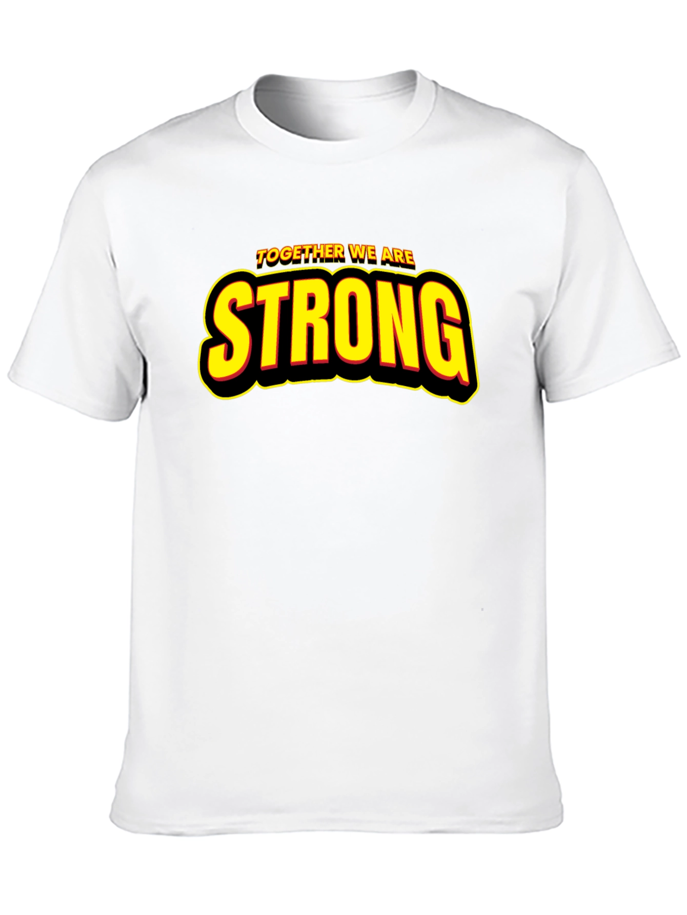 Together We Are Strong Graphic T-Shirt