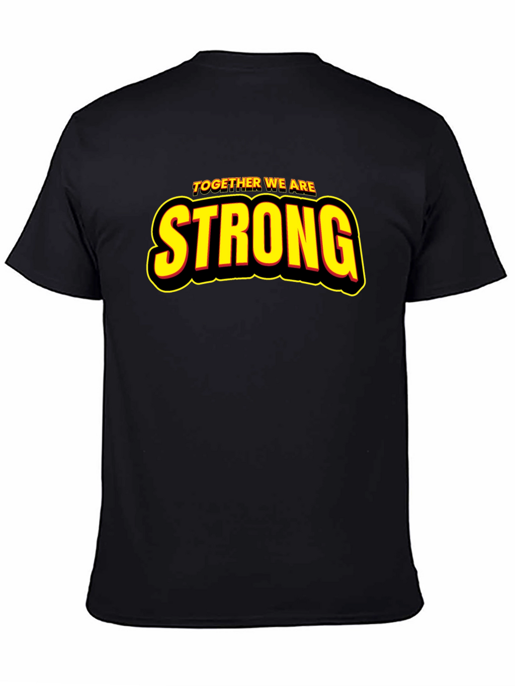 Together We Are Strong Graphic T-Shirt