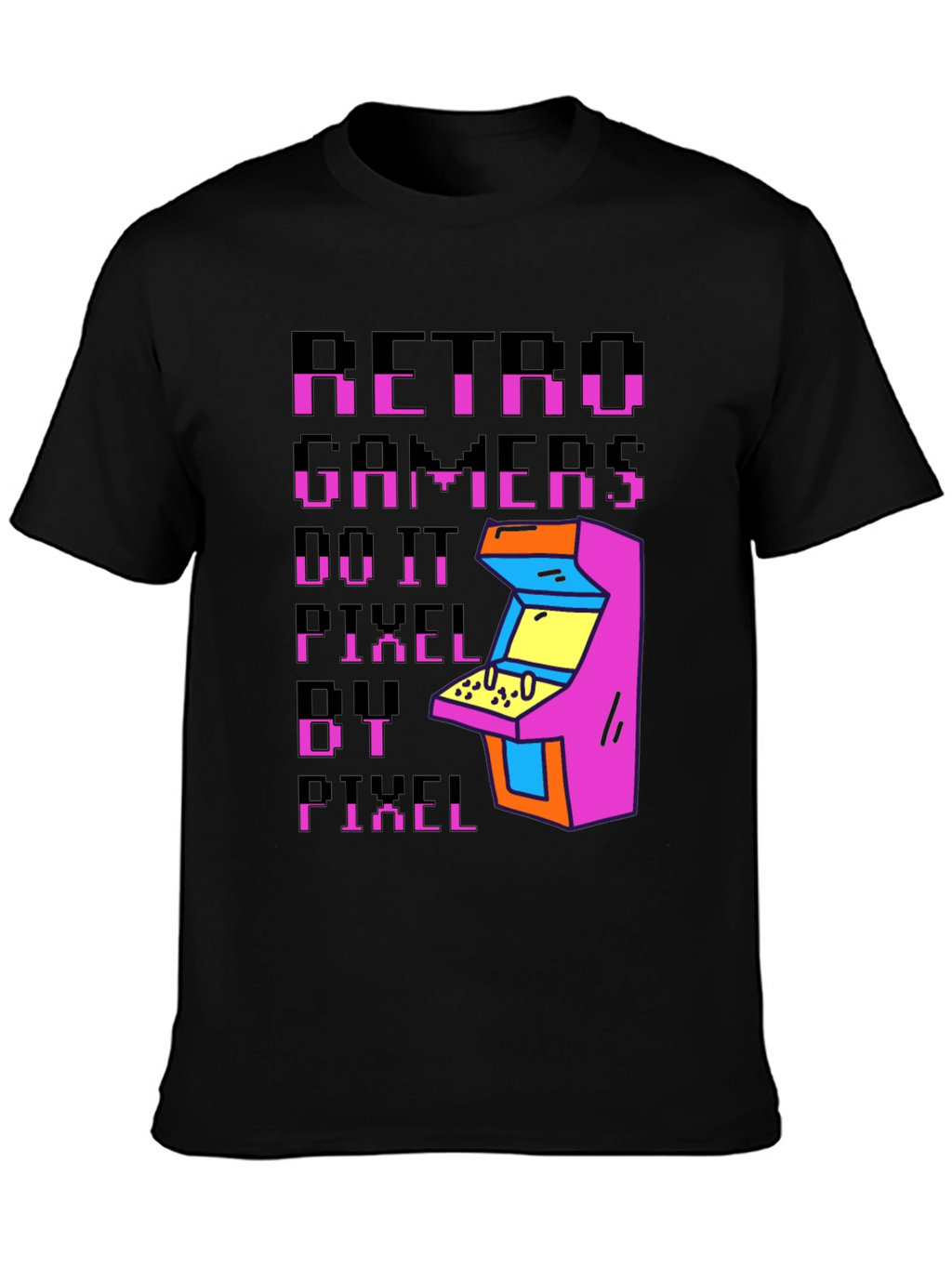 Retro Gamers Do It Pixel By Pixel T-Shirt