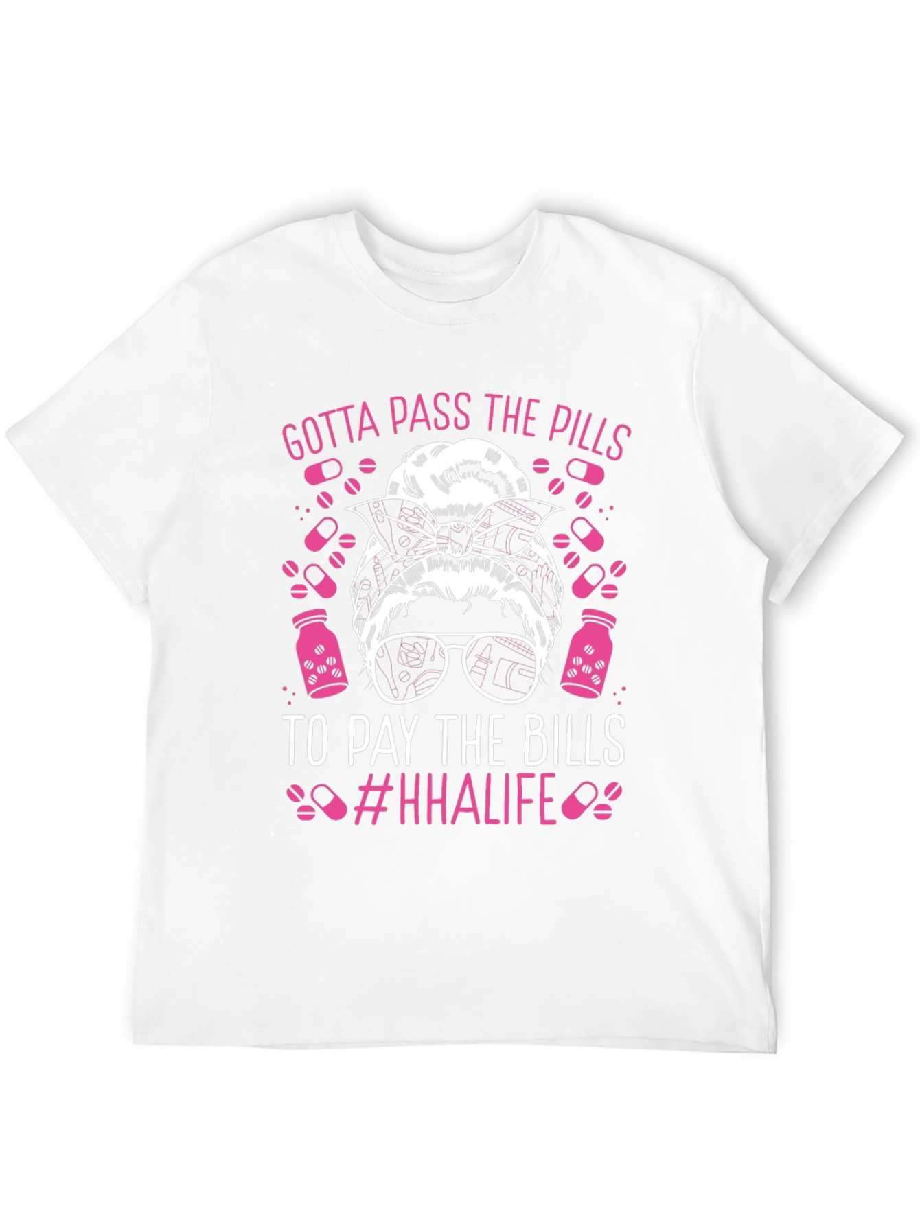 Gotta Pass The Pills T-Shirt - HHAlife