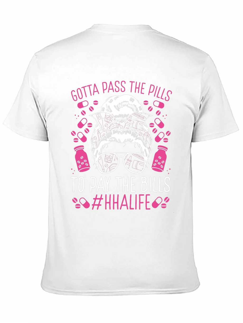 Gotta Pass The Pills T-Shirt - HHAlife