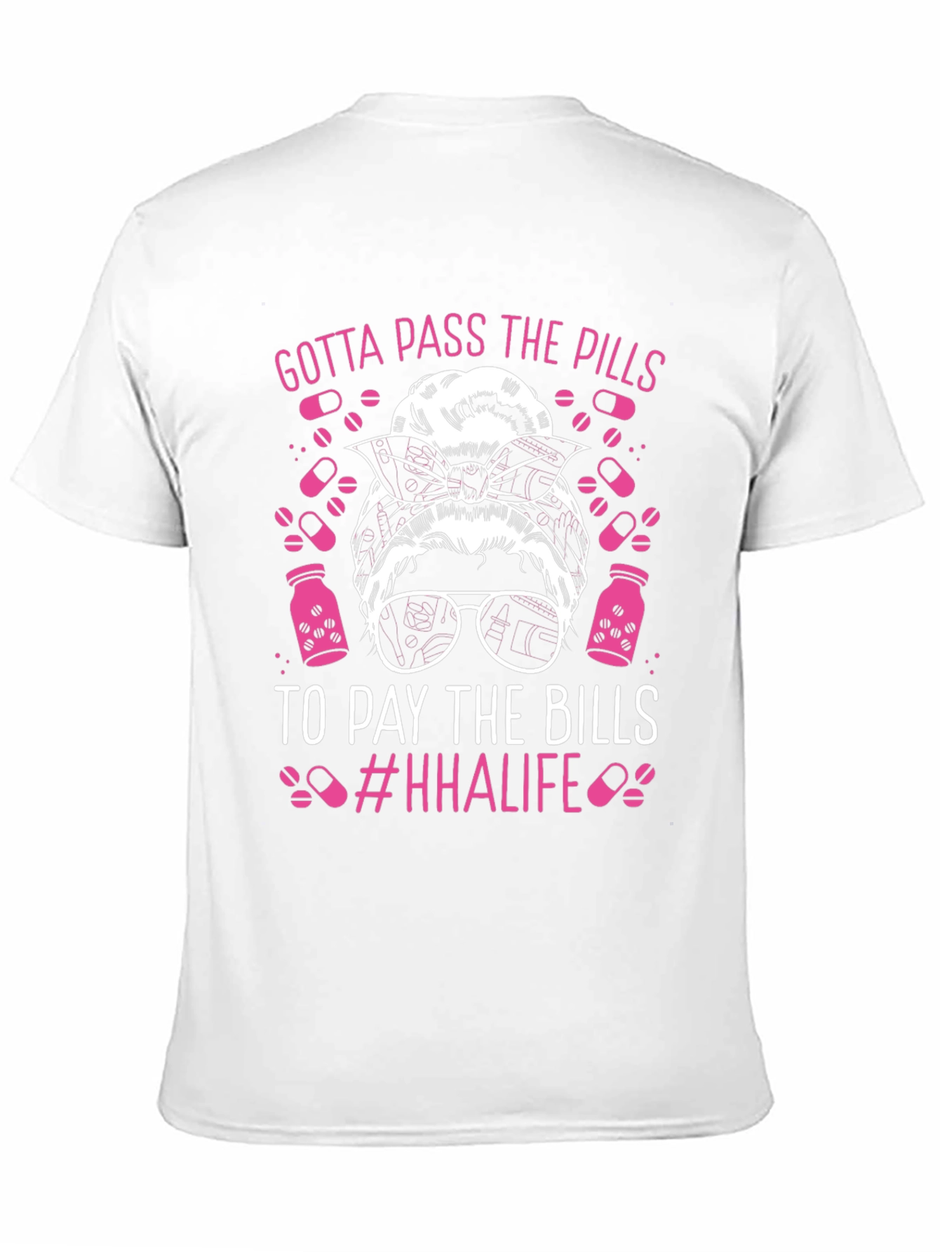 Gotta Pass The Pills T-Shirt - HHAlife