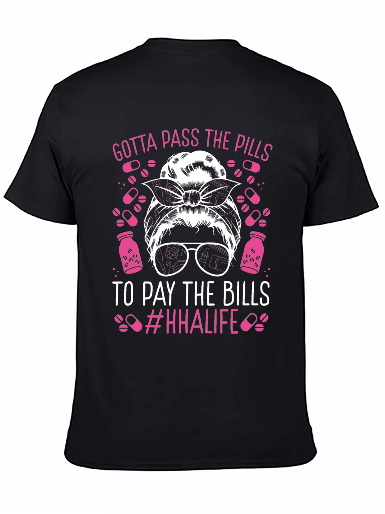 Gotta Pass The Pills T-Shirt - HHAlife