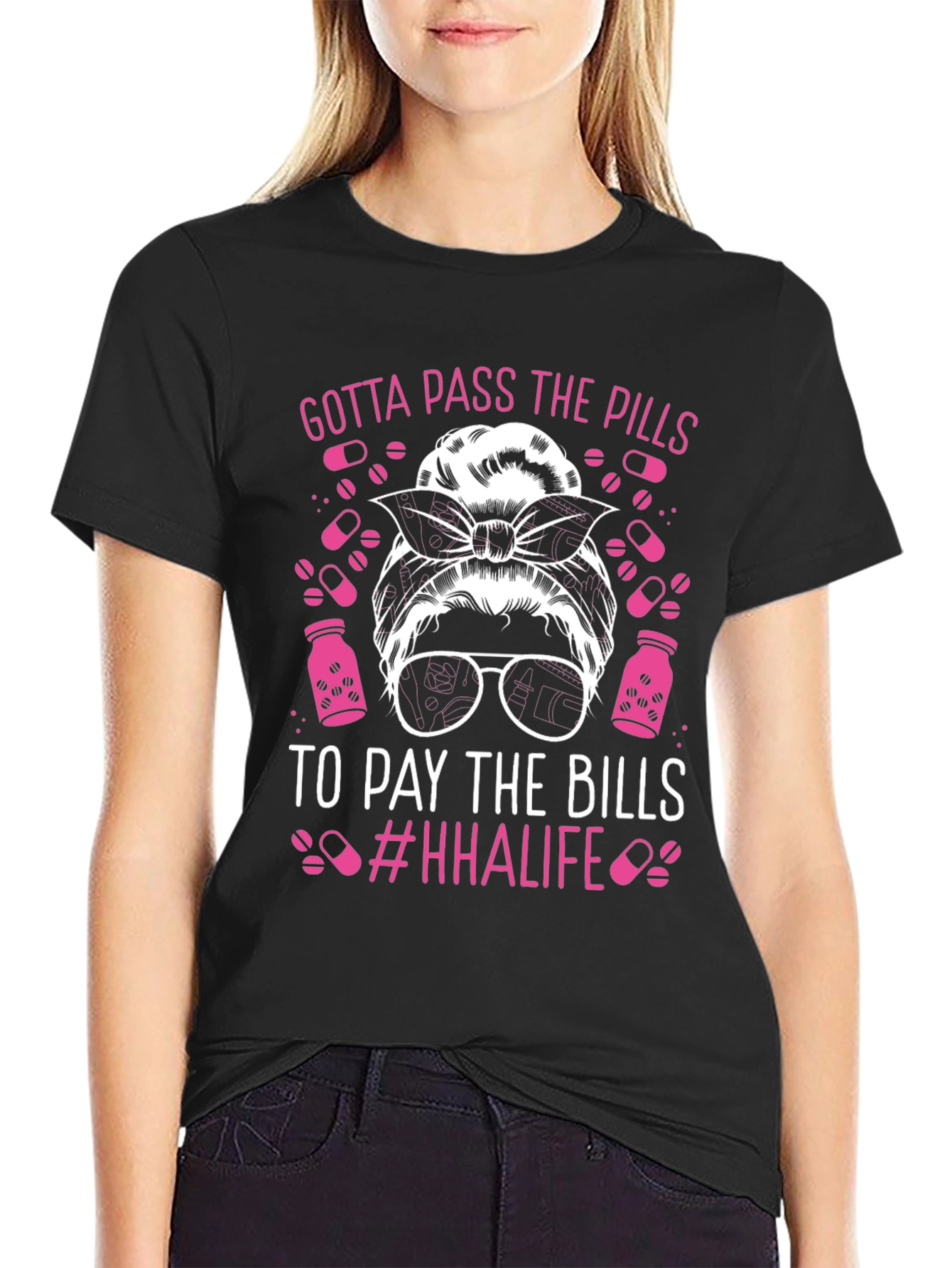 Gotta Pass The Pills T-Shirt - HHAlife