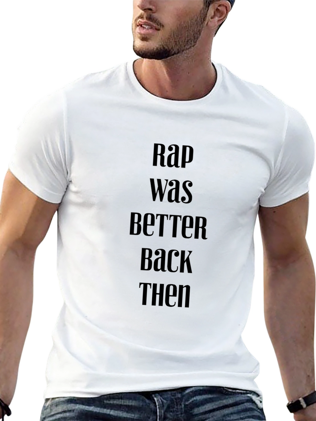 Rap Was Better Back Then Black T-Shirt
